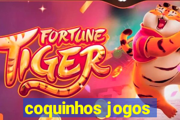 coquinhos jogos